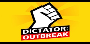 Dictateur: Outbreak