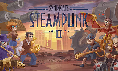 Steampunk Syndicate 2 Tower Defense Game