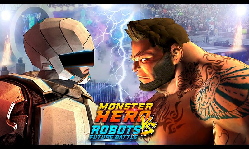 Monster Hero vs Robot Future Battle